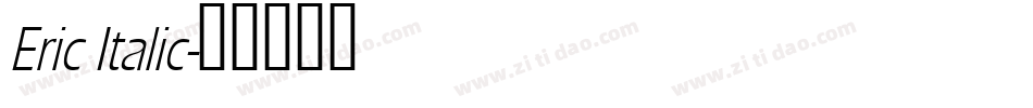 Eric Italic字体转换